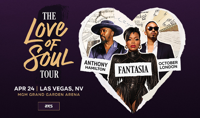 More Info for Fantasia's Love of Soul Tour featuring Anthony Hamilton and October London